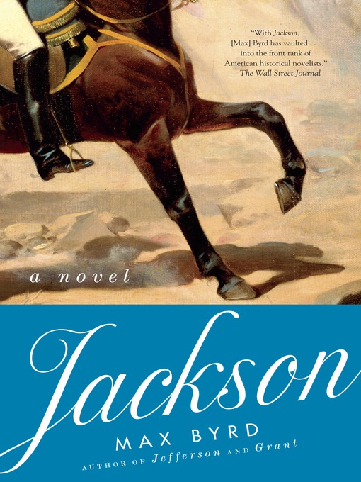 Title details for Jackson by Max Byrd - Available